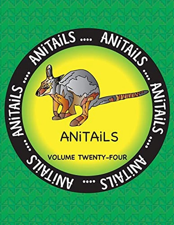 Anitails Volume Twenty-Four: Learn About The Yellow-Footed Rock Wallaby, Cottonmouth, Atlantic Spadefish, White Ibis, Dwarf Mongoose, Black-Footed-..