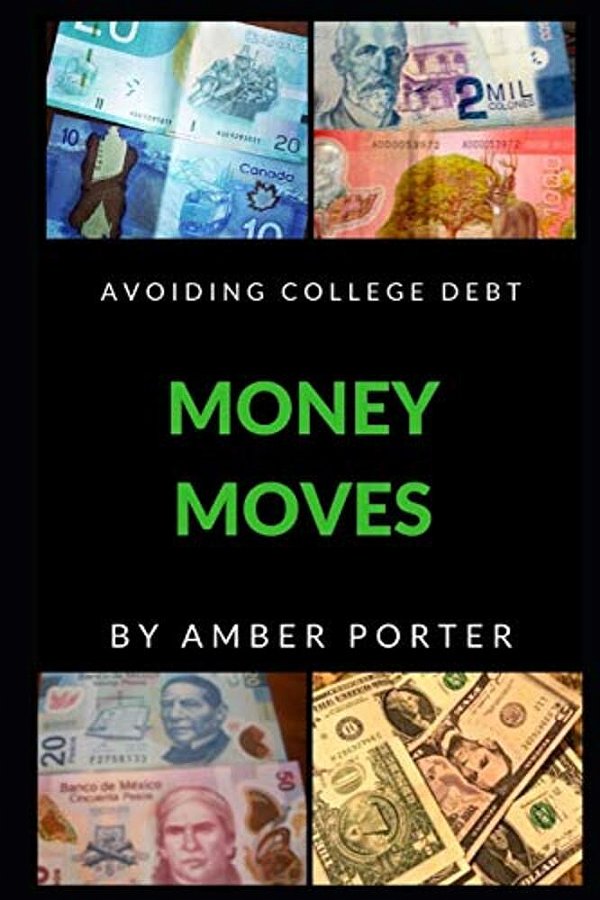 Money Moves: A Guide To Conquering College Debt With Little Familial Support-..
