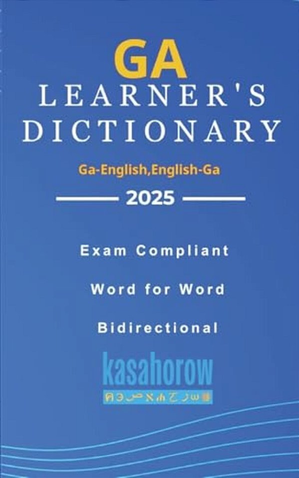 Ga Learner's Dictionary: Ga-English, English-Ga-..