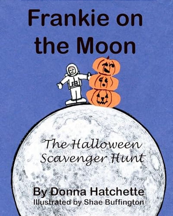 Frankie On The Moon: The Halloween Scavenger Hunt-..
