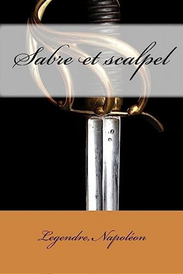 Sabre Et Scalpel-..