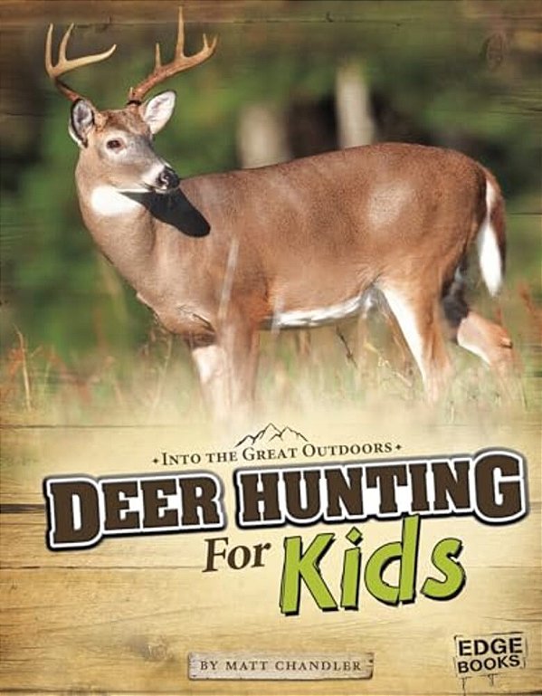 Deer Hunting For Kids-..