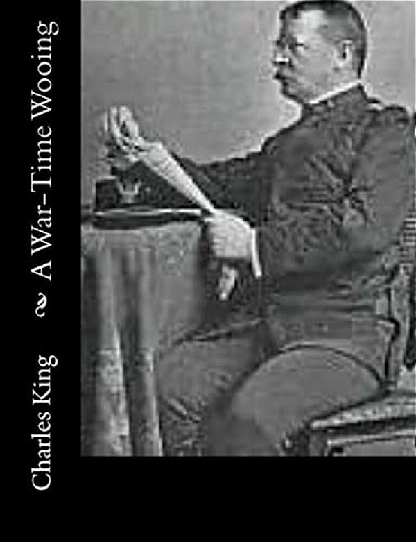 A War-Time Wooing-..