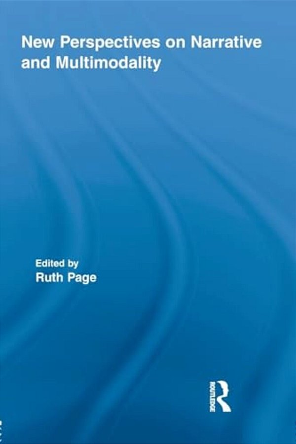 New Perspectives On Narrative And Multimodality-..