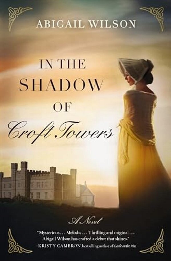 In The Shadow Of Croft Towers: A Regency Romance-..