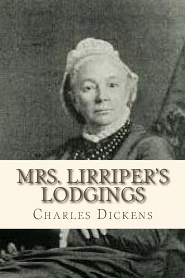 Mrs Lirripes Lodgings-..