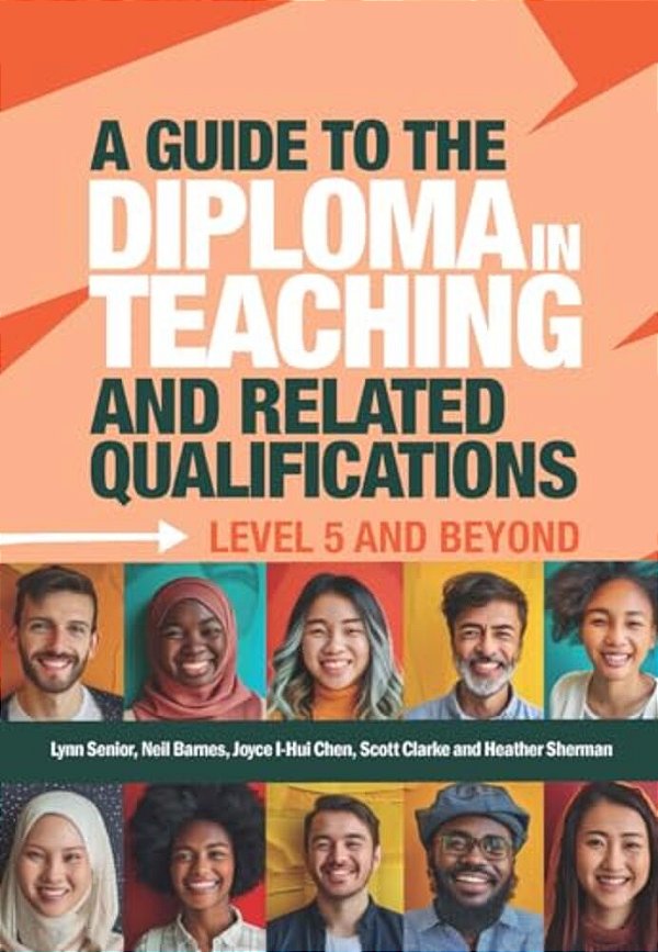 A Guide To The Diploma In Teaching And Related Qualifications: Level 5 And Beyond-..