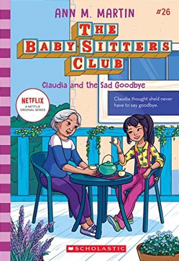 Claudia And The Sad Good-Bye (The Baby-Sitters Club #26): Volume 26-..