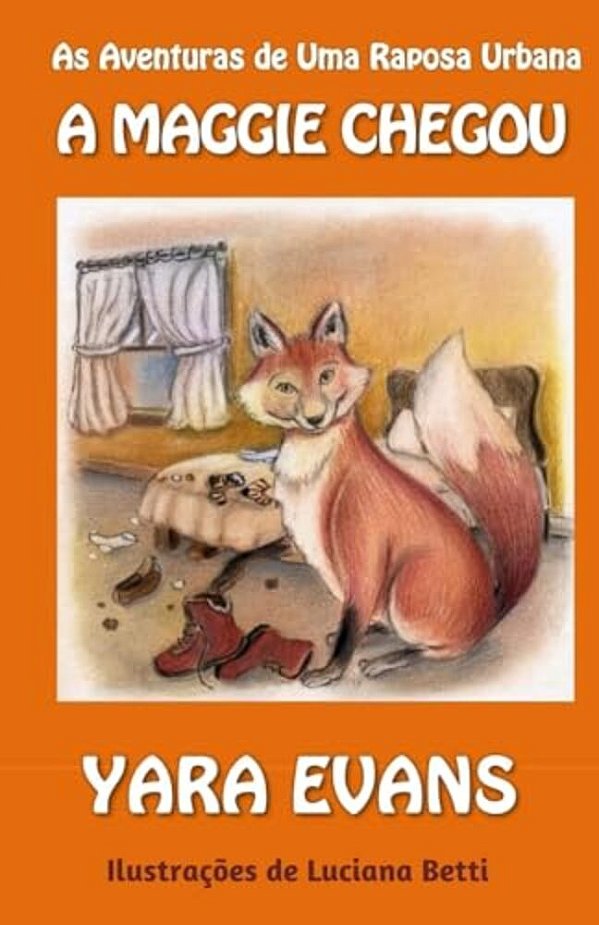 As Aventuras De Uma Raposa Urbana: A Maggie Chegou-..