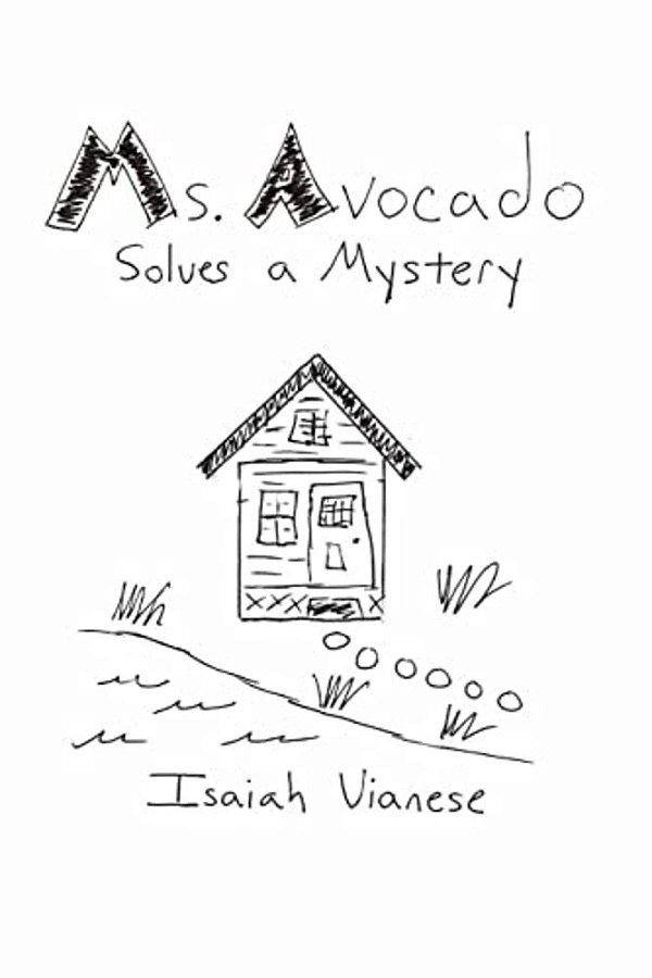 Ms. Avocado Solves A Mystery-..