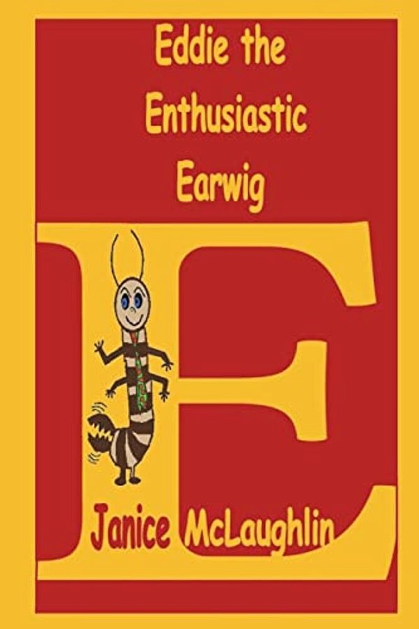 Eddie The Enthusiastic Earwig-..