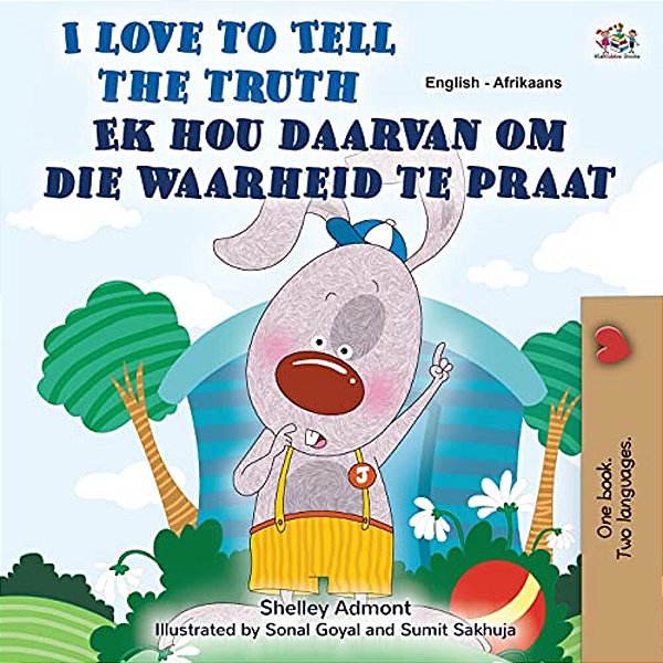 I Love To Tell The Truth (English Afrikaans Bilingual Children's Book)-..