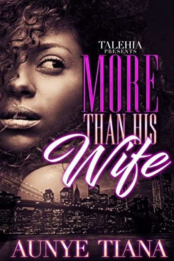 More Than His Wife-..