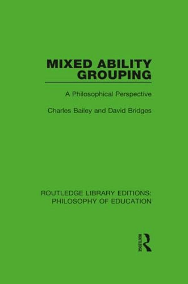 Mixed Ability Grouping: A Philosophical Perspective-..