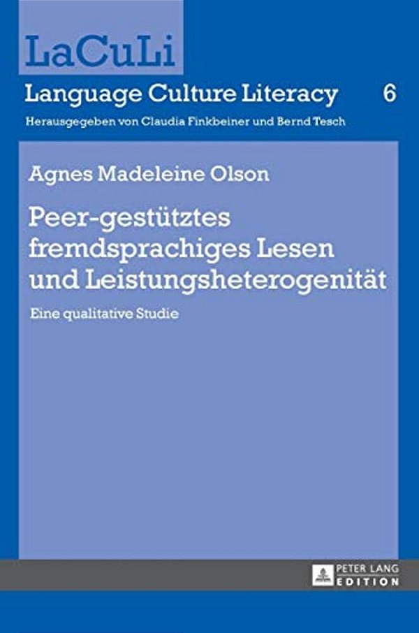 Peer-Gestuetztes Fremdsprachiges Lesen Und Leistungsheterogenitaet: Eine Qualitative Studie-..