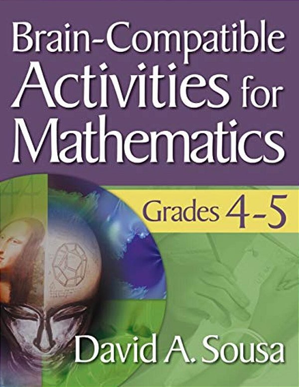 Brain-Compatible Activities For Mathematics, Grades 4-5-..