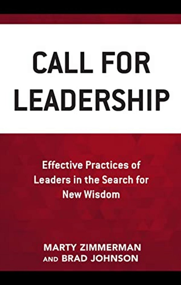 Call For Leadership: Effective Practices Of Leaders In The Search For New Wisdom-..