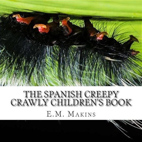 The Spanish Creepy Crawly Children's Book-..