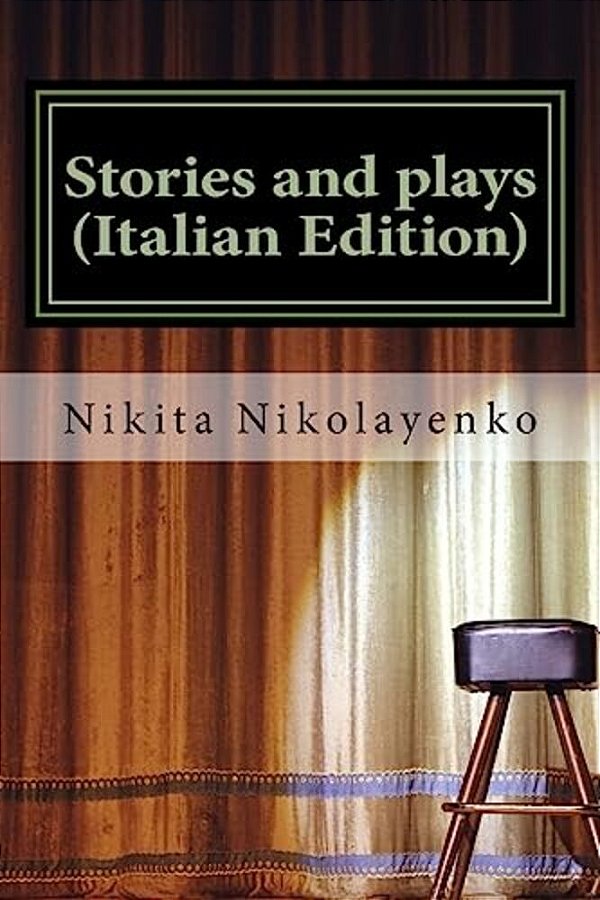 Stories And Plays (Italian Edition)-..