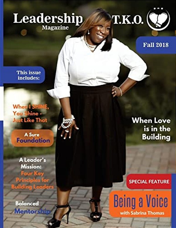 Leadership Tko Magazine: Fall 2018-..