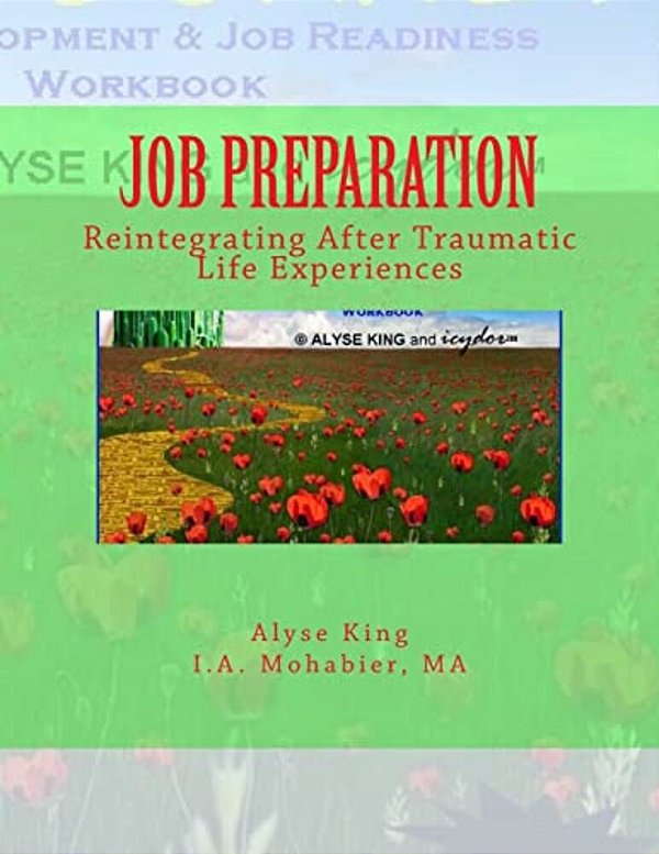 Job Preparation: Reintegrating After Traumatic Life Experiences-..