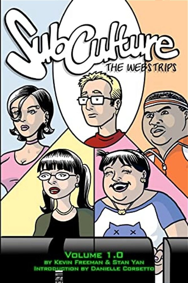 Subculture: The Webstrips Volume 1.0-..