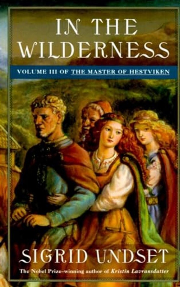 In The Wilderness: The Master Of Hestviken, Vol. 3-..