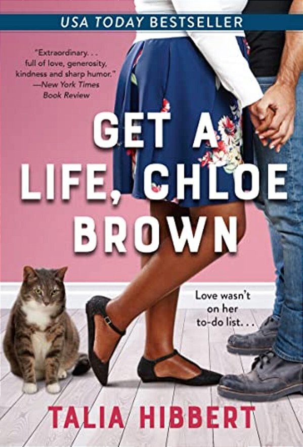 Get A Life, Chloe Brown-..