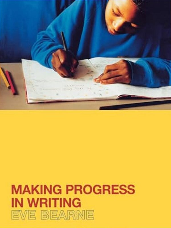 Making Progress In Writing-..