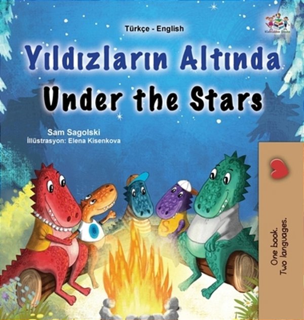 Under The Stars (Turkish English Bilingual Kids Book)-..