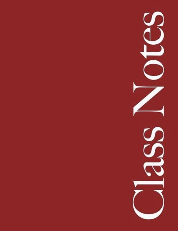 Class Notes: Narrow Rule - Maroon Cover - 108 Pages-..