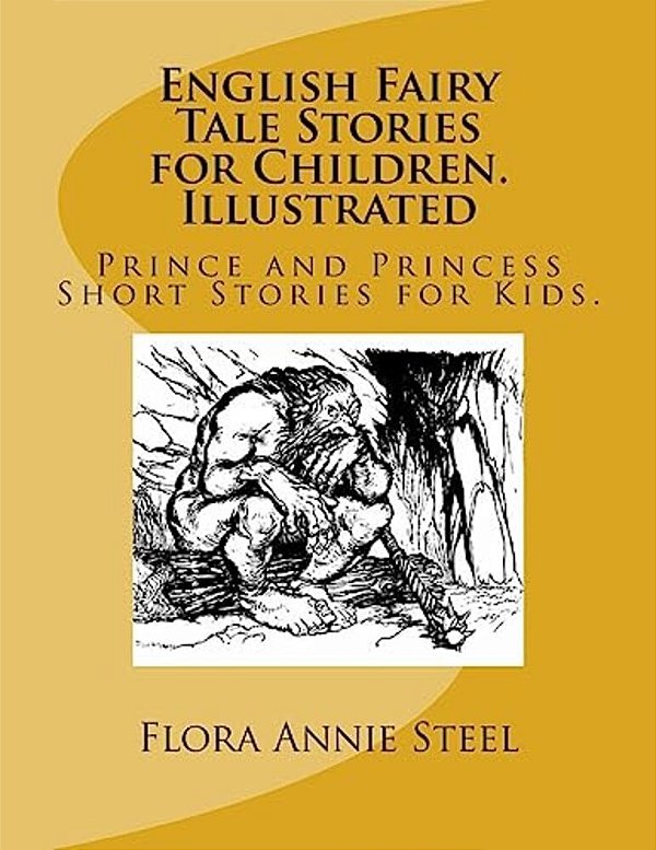 English Fairy Tale Stories For Children. Illustrated: Prince And Princess Short Stories For Kids. -..