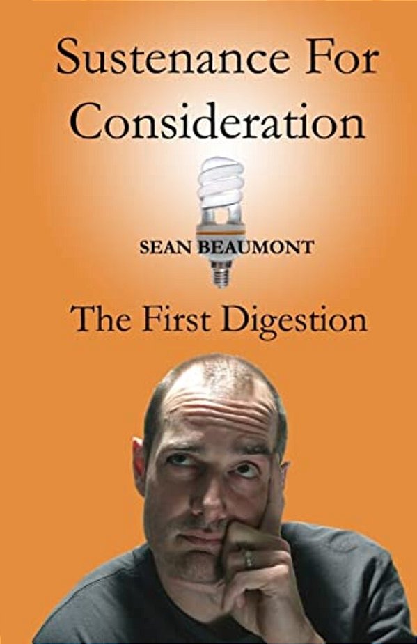 Sustenance For Consideration: The First Digestion-..