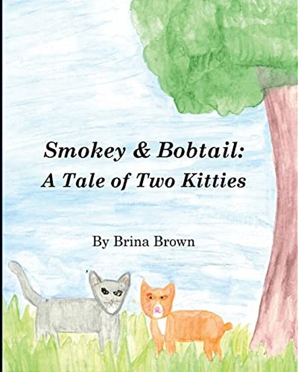 Smokey & Bobtail: A Tale Of Two Kitties-..