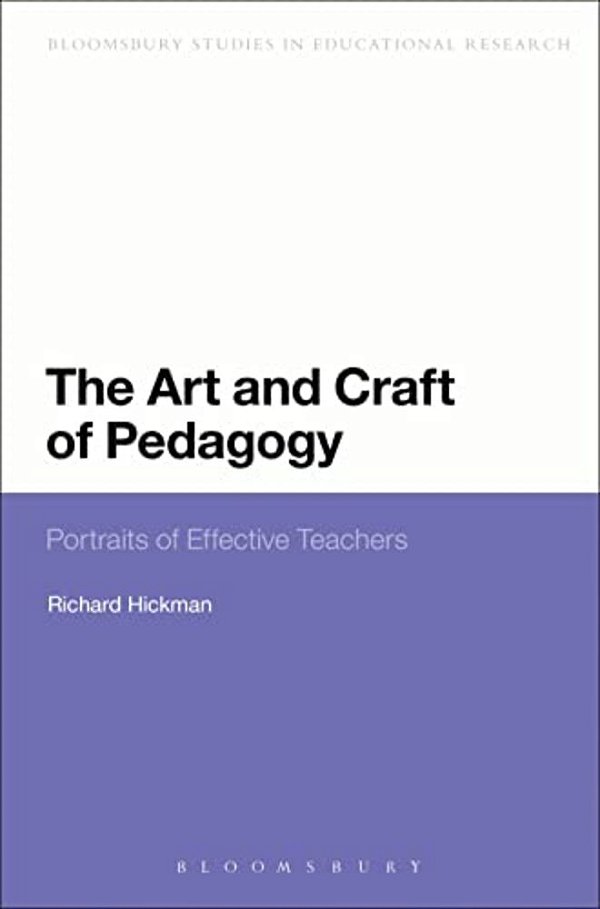 The Art And Craft Of Pedagogy: Portraits Of Effective Teachers-..