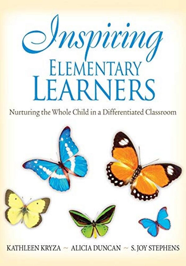 Inspiring Middle And Secondary Learners: Honoring Differences And Creating Community Through Differentiating Instructional Practices-..