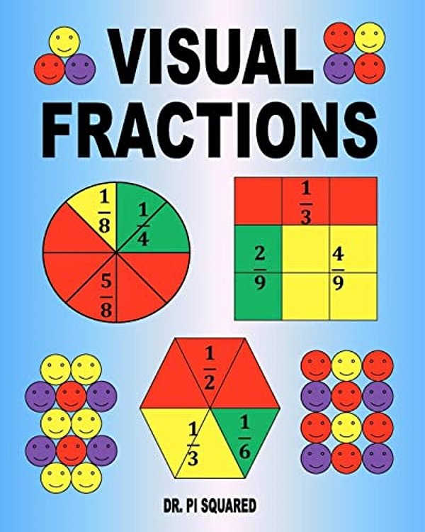 Visual Fractions: A Beginning Fractions Book-..