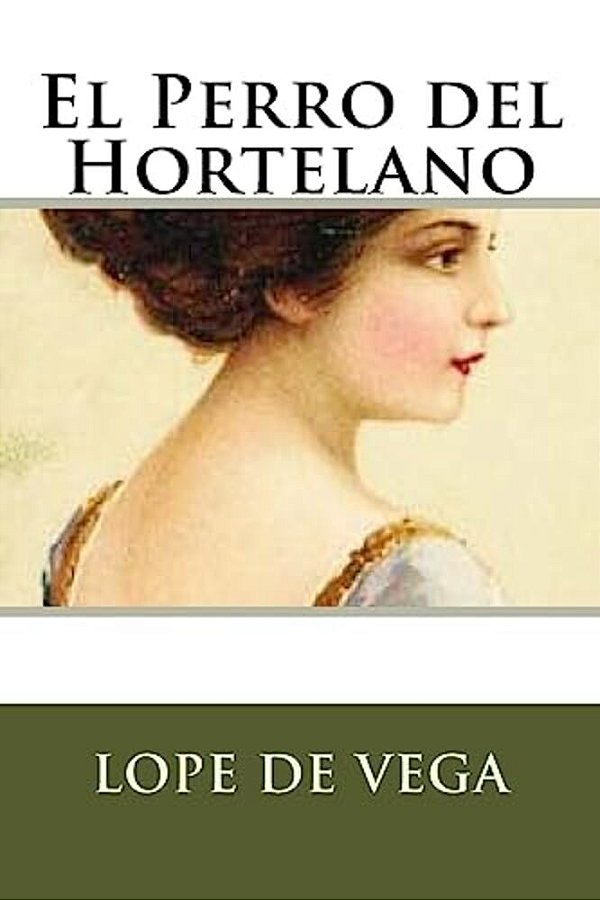 El Perro Del Hortelano-..