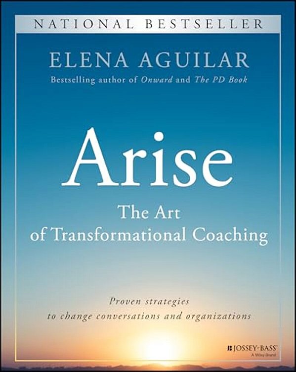 Arise: The Art Of Transformational Coaching-..