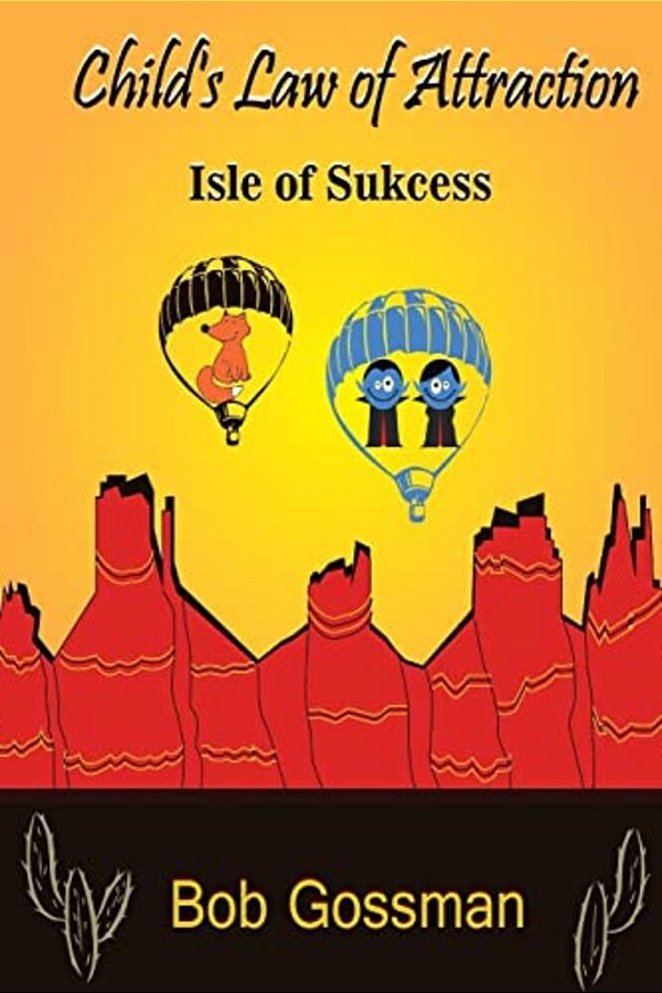 Child's Law Of Attraction: Isle Of Sukcess-..