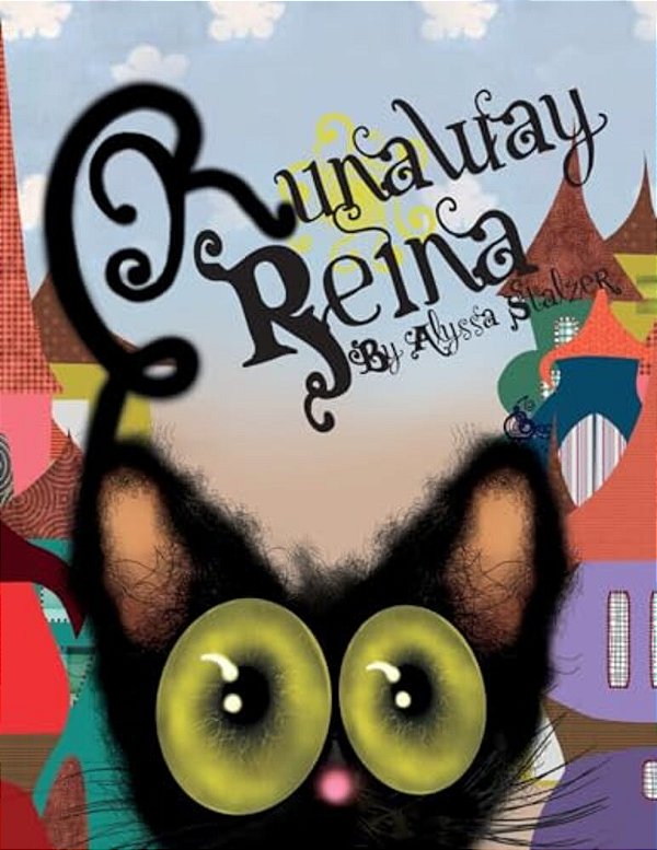 Runaway Reina: When A Fuzzy Black Cat Escapes, Her Curious Owners Scour The Spanish Village They Call Home In Search Of Their Favorite Feline. -..