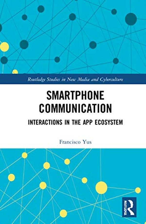 Smartphone Communication: Interactions In The App Ecosystem-..