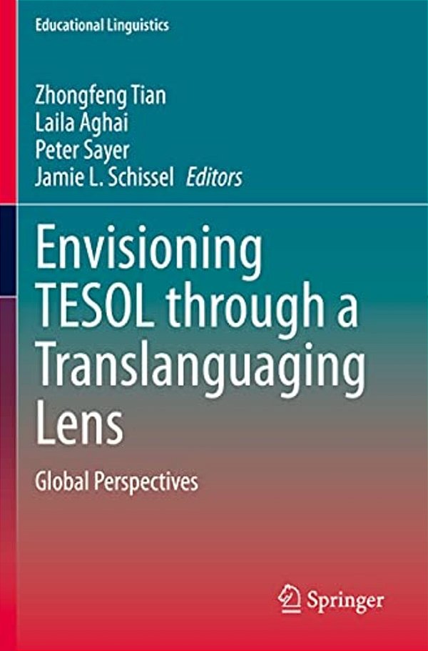 Envisioning Tesol Through A Translanguaging Lens: Global Perspectives-..