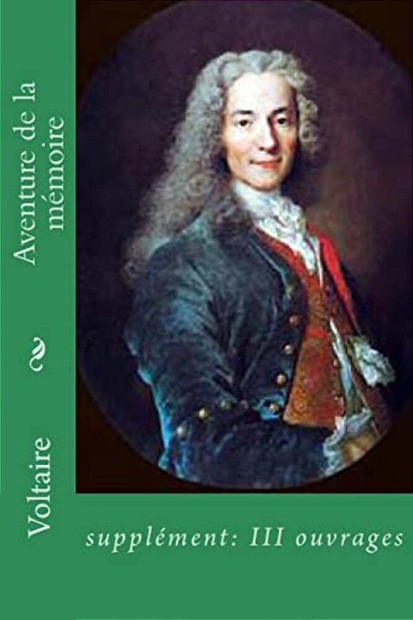 Aventure De La Memoire: Supplement: III Ouvrages-..