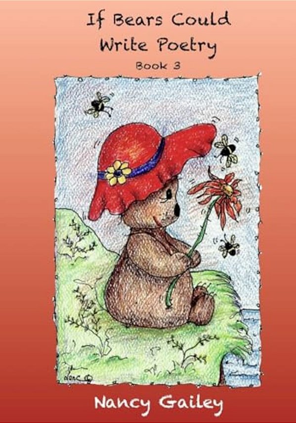 If Bears Could Write Poetry: Book 3-..