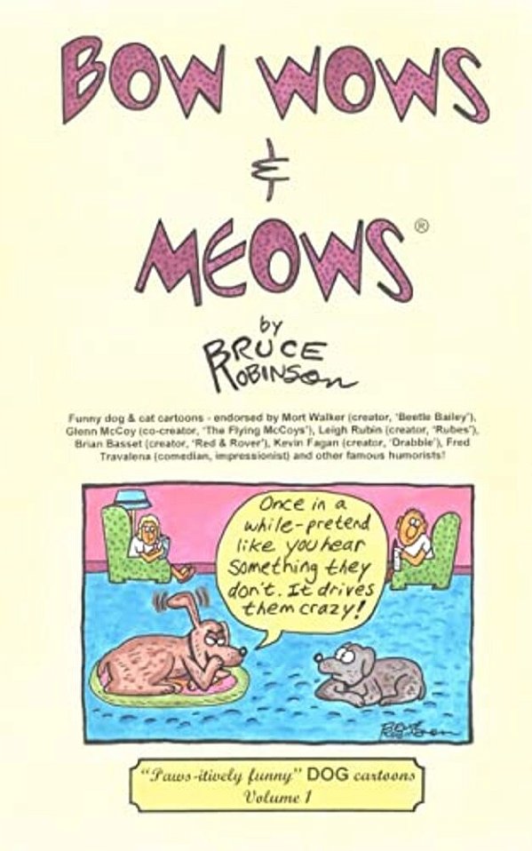 Bow Wows & Meows: "Doggone Funny" Dog Cartoons-..