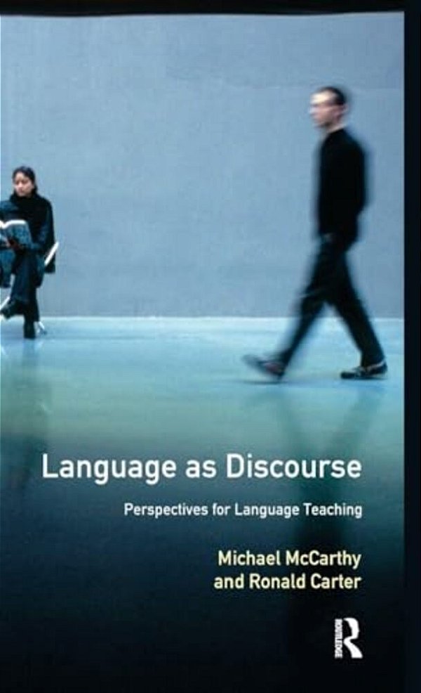 Language As Discourse: Perspectives For Language Teaching-..