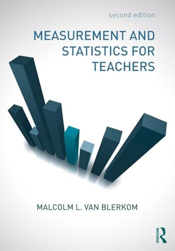 Measurement And Statistics For Teachers-..