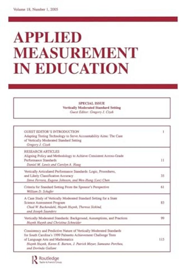 Vertically Moderated Standard Setting: A Special Issue Of Applied Measurement In Education-..