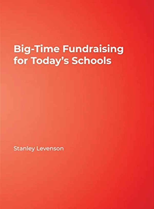 Big-Time Fundraising For Today's Schools-..